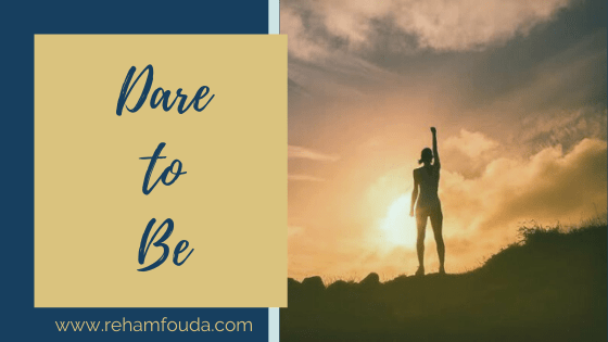 Dare to Be